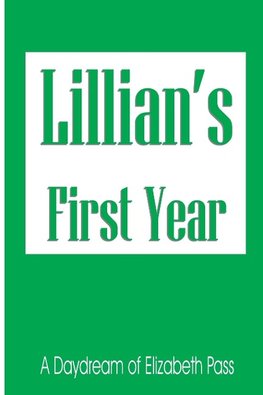Lillian's First Year