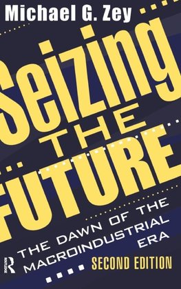 Seizing the Future