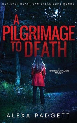 A Pilgrimage to Death