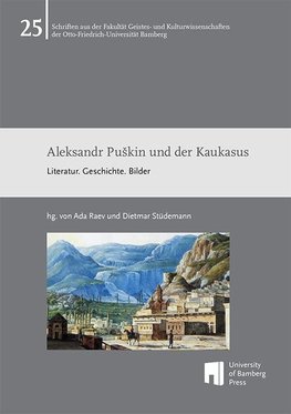 Aleksandr PuSkin und der Kaukasus