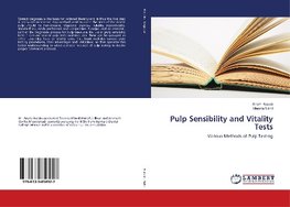 Pulp Sensibility and Vitality Tests
