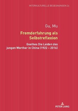Fremderfahrung als Selbstreflexion