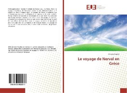 Le voyage de Nerval en Grèce