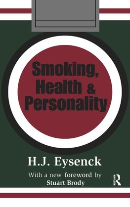 Smoking, Health and Personality