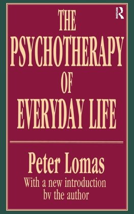 The Psychotherapy of Everyday Life