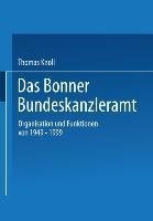 Das Bonner Bundeskanzleramt