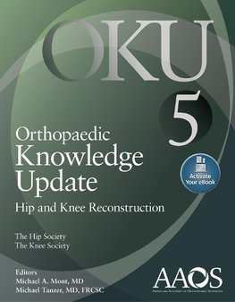 Orthopaedic Knowledge Update: Hip and Knee Reconstruction 5