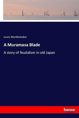 A Muramasa Blade