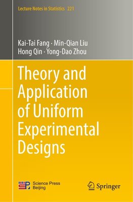 Theory and Application of Uniform Experimental Designs