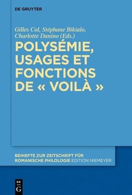 Polysémie, usages et fonctions de ' voilà '