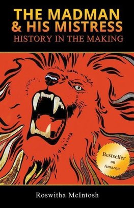 The Madman & His Mistress