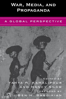 War, Media, and Propaganda