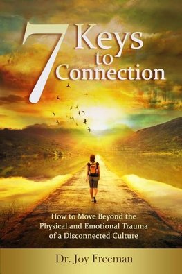 7 Keys to Connection