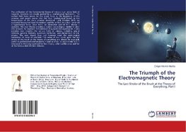 The Triumph of the Electromagnetic Theory