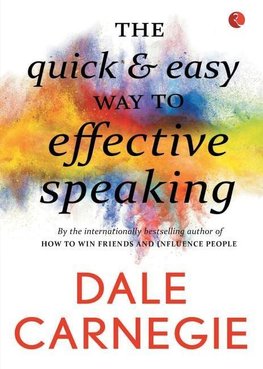 The Quick & Easy Way To Effective Speaking