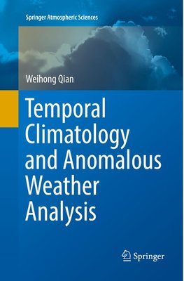 Temporal Climatology and Anomalous Weather Analysis