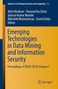 Emerging Technologies in Data Mining and Information Security