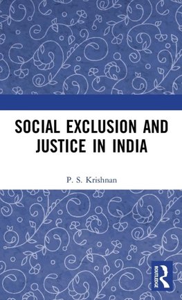 Social Exclusion and Justice in India