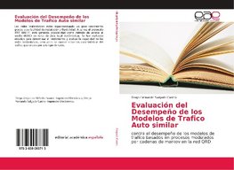 Evaluación del Desempeño de los Modelos de Trafico Auto similar