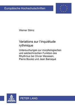 Variations sur 'l'inquiétude rythmique'