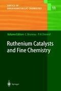 Ruthenium Catalysts and Fine Chemistry