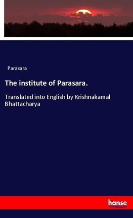 The institute of Parasara.