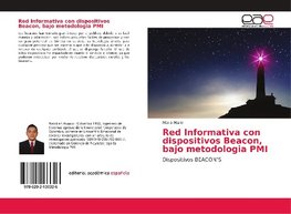 Red Informativa con dispositivos Beacon bajo metodología PMI