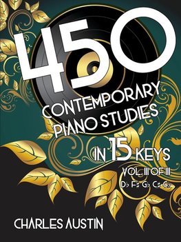 450 Contemporary Piano Studies in 15 Keys, Volume 3