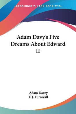 Adam Davy's Five Dreams About Edward II