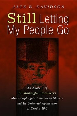 Still Letting My People Go