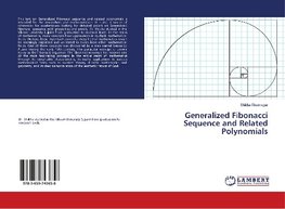 Generalized Fibonacci Sequence and Related Polynomials