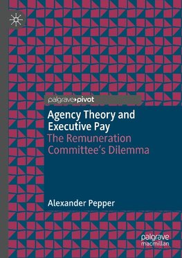 Agency Theory and Executive Pay