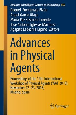 Advances in Physical Agents
