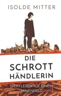 Die Schrotthändlerin