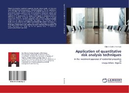Application of quantitative risk analysis techniques