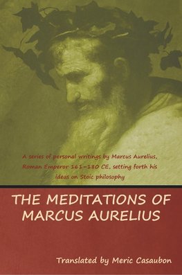 The Meditations of Marcus Aurelius