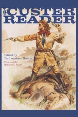 The Custer Reader