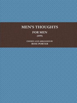 MEN'S THOUGHTS FOR MEN (1899)