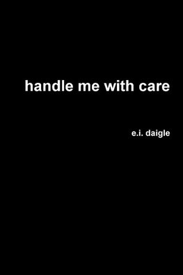 handle me with care