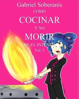 SPA-COMO COCINAR Y NO MORIR EN