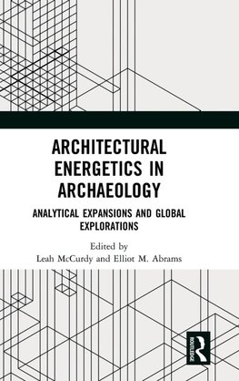 Architectural Energetics in Archaeology