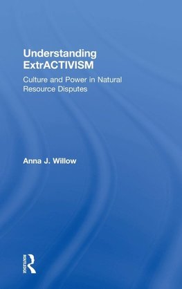 Understanding ExtrACTIVISM