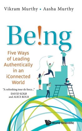 BEING! FIVE WAYS OF LEADING AUTHENTICALLY IN ICONNECT WORLD