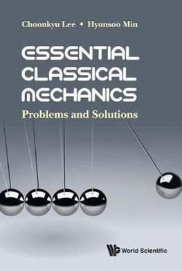 ESSENTIAL CLASSICAL MECHANICS
