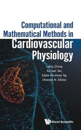 COMPUTATIONAL & MATH METHODS IN CARDIOVASCULAR PHYSIOLOGY