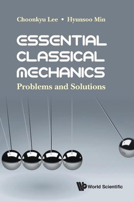 ESSENTIAL CLASSICAL MECHANICS