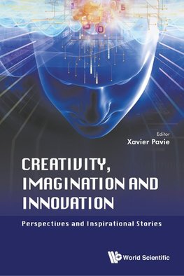 CREATIVITY, IMAGINATION AND INNOVATION