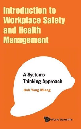 INTRODUCTION TO WORKPLACE SAFETY AND HEALTH MANAGEMENT