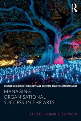 Managing Organisational Success in the Arts