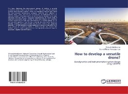 How to develop a versatile drone?